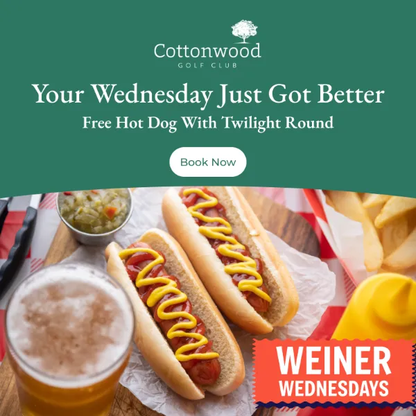 Cottonwood_GC_2026_Weiner_Wednesdays_WebPopUp_1_1